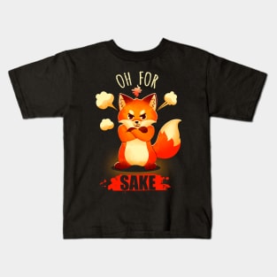 Oh For Fox Sake! Kids T-Shirt